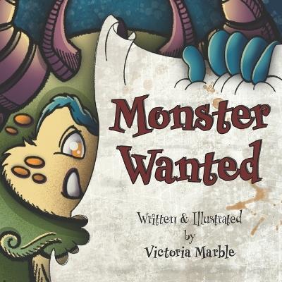 Monster Wanted! - Victoria Marble - cover