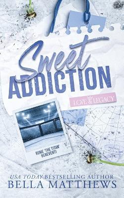 Sweet Addiction - Bella Matthews - cover
