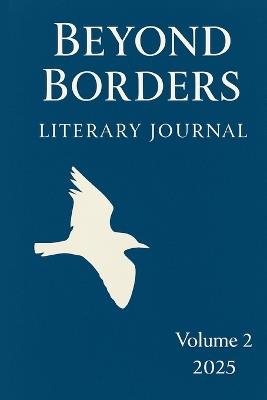 Beyond Borders Literary Journal: Volume 2 - cover