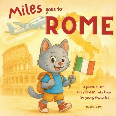 Miles Goes To Rome - Lucy Barry - cover