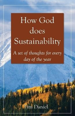 How God does Sustainability - Tim Daniel - cover
