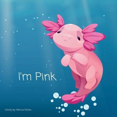 I'm Pink - Melissa Stutes - cover