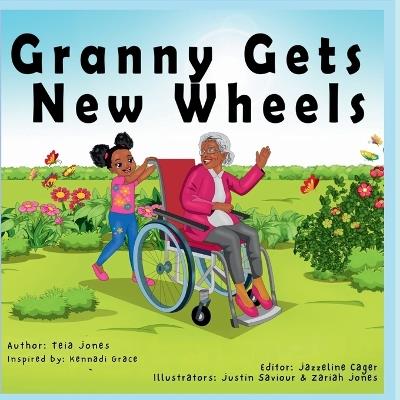 Granny Gets New Wheels - Teia Jones - cover