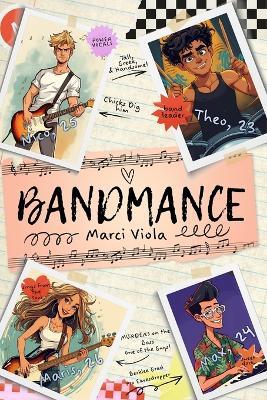 Bandmance: A Complete Series in One Volume - Marci Viola - cover