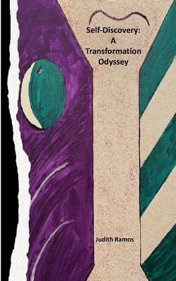 Self-Discovery: A Transformation Odyssey - Judith Esther Ramos-Perez - cover