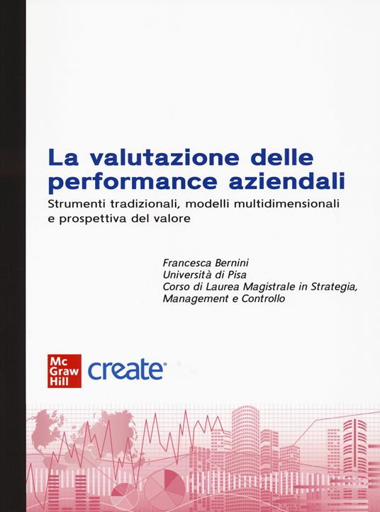 La valutazione delle performance aziendali. Strumenti tradizionali, modelli multidimensionali e prospettiva di valore - copertina