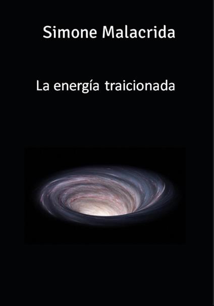 La energía traicionada