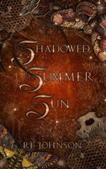 Shadowed Summer Sun