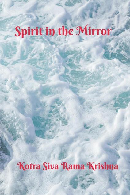 Spirit in the Mirror