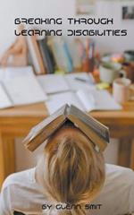 Breaking Through Learning Disabilities