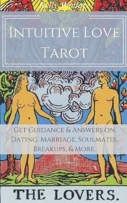 Intuitive Love Tarot - Kelly Wallace - cover