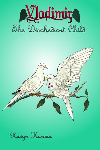 The Disobedient Child