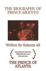 The Biography of Prince Silentó