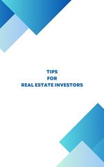 Tips for Real Estate Investors