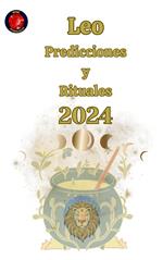 Leo Predicciones y Rituales 2024