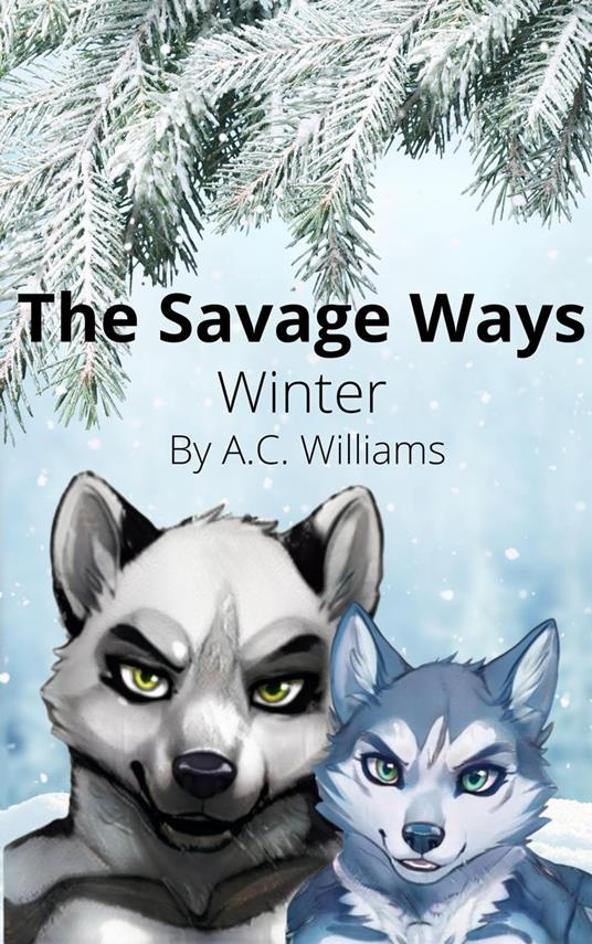 The Savage Ways - Winter