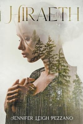 Hiraeth - Jennifer Leigh Pezzano - cover