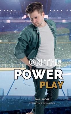 On the Power Play - Sam Larose - cover