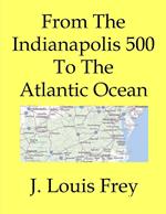 From The Indianapolis 500 To The Atlantic Ocean