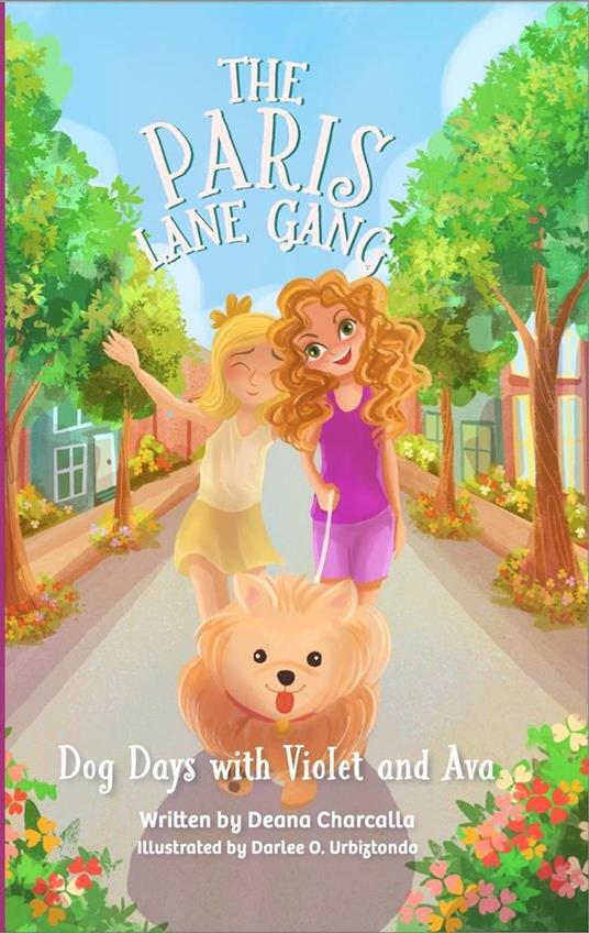 The Paris Lane Gang Dog Days with Violet and Ava - Deana Charcalla - ebook