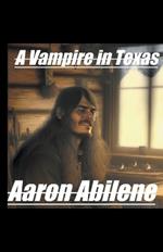 A Vampire in Texas