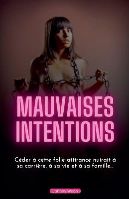 Mauvaises Intentions - Johnny Wooh - cover
