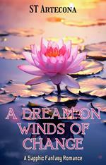 A Dream on Winds of Change