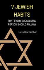 7 Jewish habits: That every successful person should follow