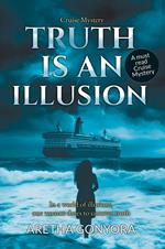 Truth is an Illusion