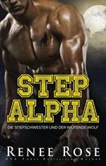 Step Alpha: Die Stiefschwester und der wütende Wolf
