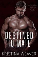 Destined to Mate