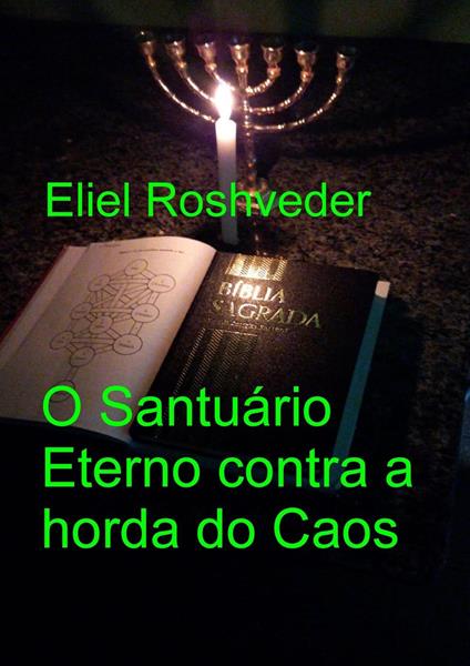 O Santuário Eterno contra a horda do Caos