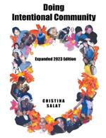 Doing Intentional Community: Expanded 2023 Edition