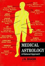 Medical Astrology: A Rational Approach