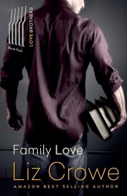Family Love - Liz Crowe - cover