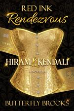 Red Ink Rendezvous~ Hiram & Kendali