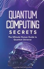 Quantum Computing Secrets