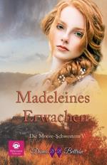 Madeleines Erwachen