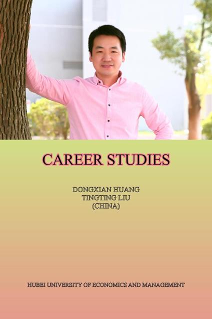 Career Studies - Dongxian Huang,Tingting Liu - ebook