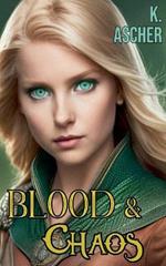 Blood & Chaos