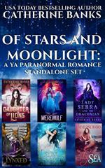 Of Stars and Moonlight: A YA Paranormal Romance Standalone Set