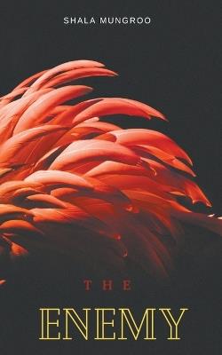 The Enemy - Shala Mungroo - cover