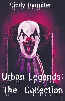 Urban Legends: The Collection - Cindy Parmiter - cover