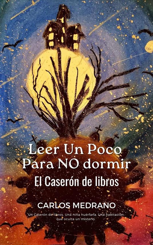 Leer Un Poco Para NO dormir - Carlos Medrano - ebook