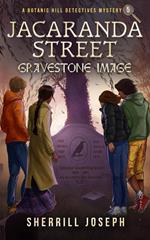 Jacaranda Street: Gravestone Image