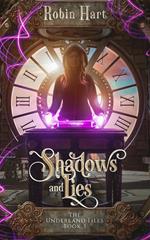 Shadows and Lies