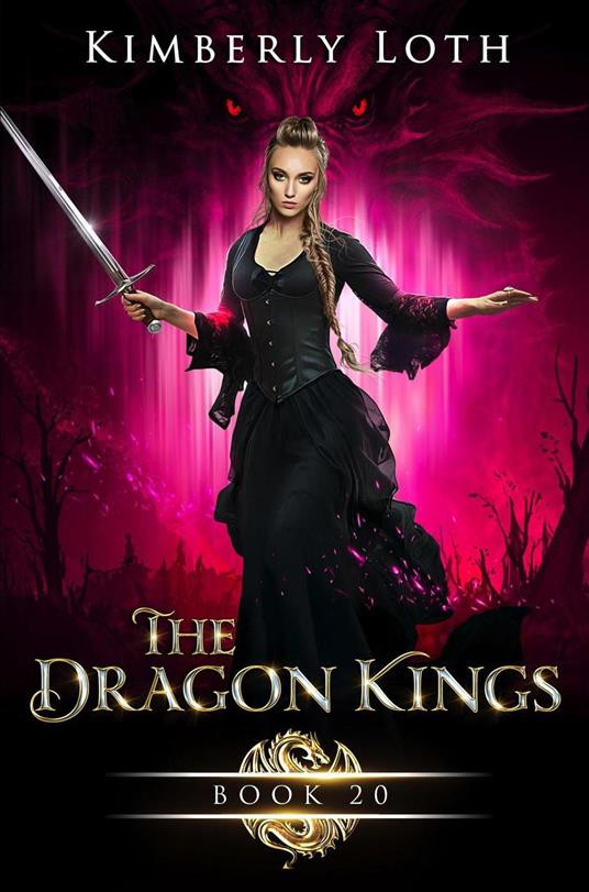 The Dragon Kings Book Twenty - Kimberly Loth - ebook