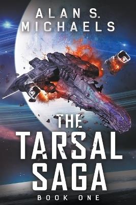 The Tarsal Saga - Alan S Michaels - cover