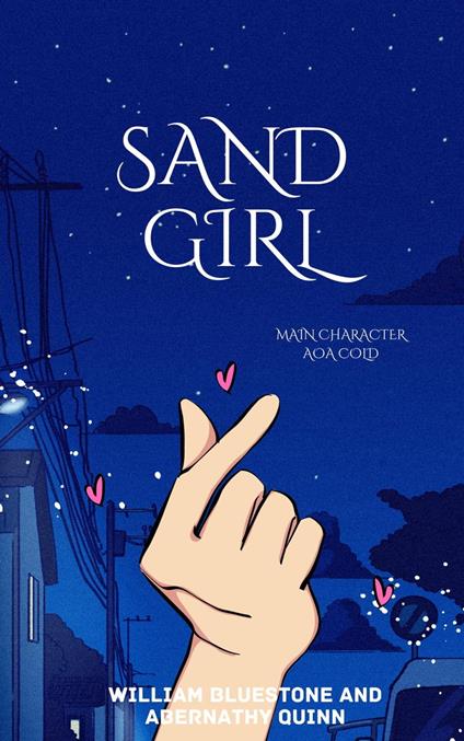 Sand Girl - William Bluestone,Abernathy Quinn - ebook