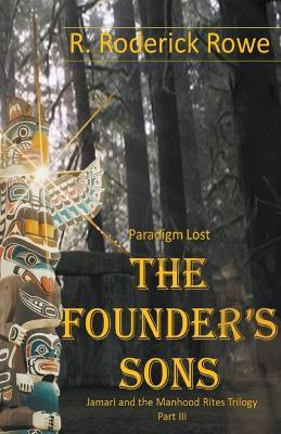 The Founder's Sons - R Roderick Rowe - cover